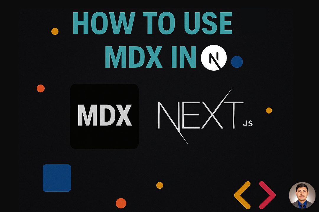 How to Use MDX in Next.js